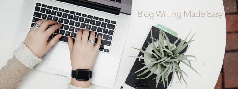 Read more about the article Blog Writing Made Easy | Tips for Any Business