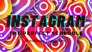 Read more about the article The Perfect Instagram Schedule to Maximize Engagement